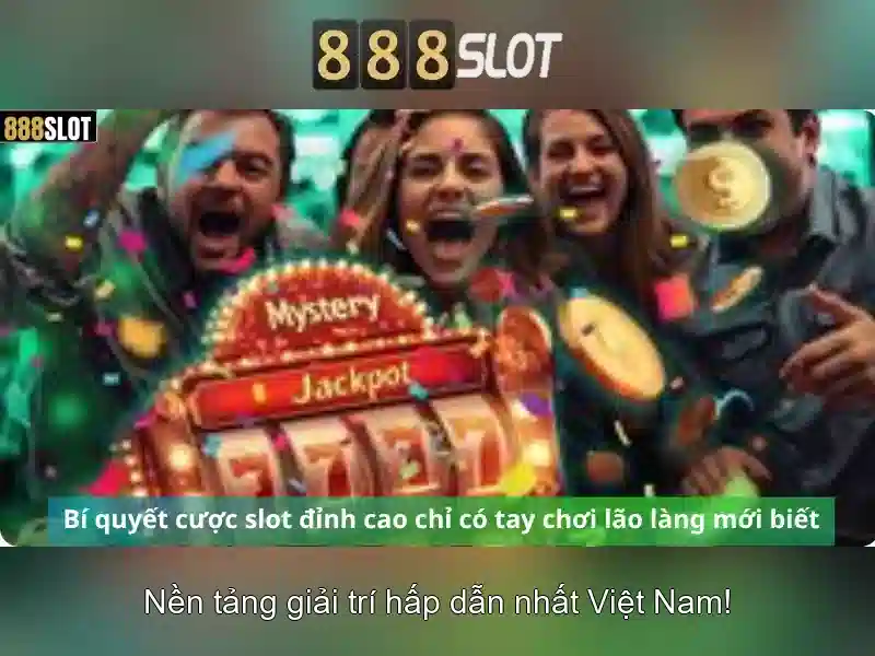 888slot - Nền tảng máy xèng trực tuyến hàng đầu 1 Đăng Nhập